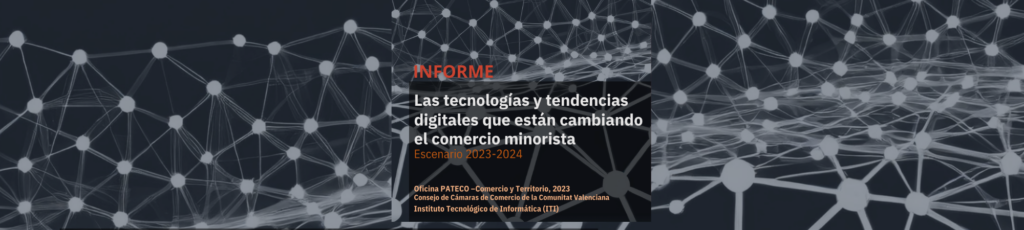 Tecnologías y tendencias que transforman el comercio minorista 15/03/2024 | RETAIL digital News